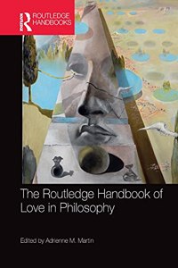 Routledge Handbook of Love in Philosophy