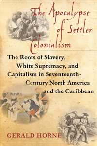 Apocalypse of Settler Colonialism