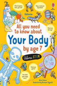 All You Need to Know about Your Body by Age 7