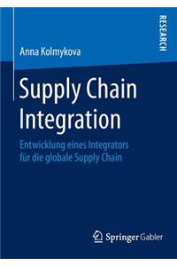 Supply Chain Integration: Entwicklung Eines Integrators Für Die Globale Supply Chain