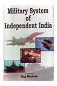 Military System of Independent India