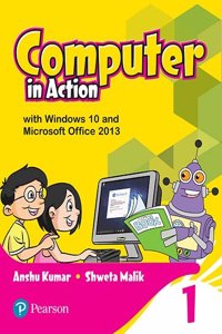 Computer in Action for CBSE Class 1