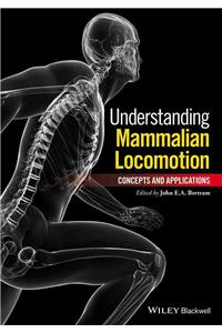 Understanding Mammalian Locomotion: Concepts and Applications