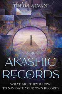 Akashic Records: What Are They & How to Navigate Your Own Records