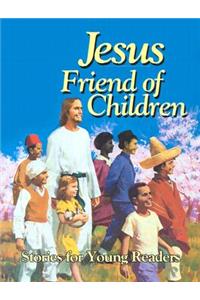 Jesus, Friend of Children