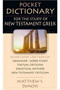 Pocket Dictionary for the Study of New Testament Greek