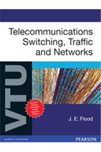 Telecommunication Switching, Traffic and Networks