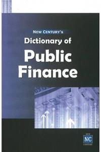 New Century's Dictionary of Public Finance