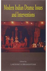 Modern Indian Drama:Issues & Interventions August/Septembor/October Release