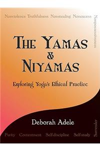 Yamas & Niyamas: Exploring Yoga's Ethical Practice