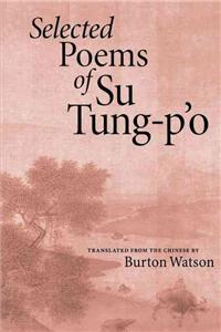 Selected Poems of Su Tung-P'o