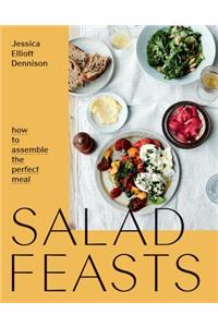 Salad Feasts: How to Assemble the Perfect Meal