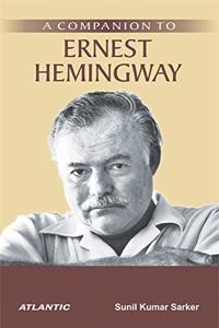 A Companion to Ernest Hemingway