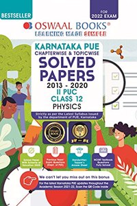 Oswaal Karnataka PUE Solved Papers II PUC Physics Book Chapterwise & Topicwise (For 2022 Exam)