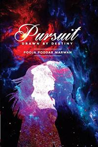 Pursuit - Drawn by Destiny