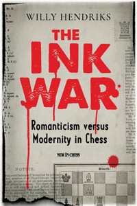 Ink War: Romanticism Versus Modernity in Chess