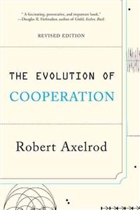 Evolution of Cooperation: Revised Edition