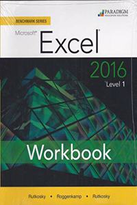 Benchmark Series: Microsoft® Excel 2016 Levels 1 and 2