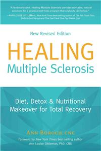 Healing Multiple Sclerosis: Diet, Detox & Nutritional Makeover for Total Recovery