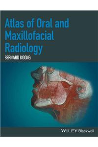 Atlas of Oral and Maxillofacial Radiology