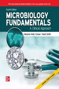 Microbiology Fundamentals: A Clinical Approach ISE