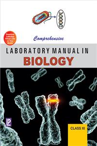 Comprehensive Laboratory Manual In Biology Xi