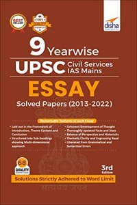 9 Year Wise UPSC Civil Services IAS Mains Essay Solved Papers (2013 - 2022) 3rd Edition