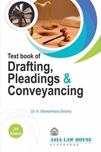 Text Book of Drafting, Pleadings & Conveyancing