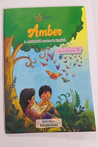 Indiannica Learning's Amber A Multi-Skill Course in English Workbook Class 3