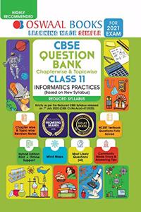 Oswaal CBSE Question Bank Class 11 Informatics Practices (Reduced Syllabus) (For 2021 Exam)