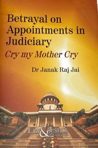 Betrayal on Appointments in Judiciary