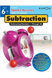 Kumon Speed & Accuracy Subtraction: Subtracting Numbers 1 Through 9: Subtracting Numbers 1 through 9