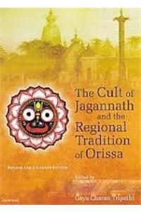 The Cult of Jagannath and the Regional Tradition of Orissa (Revised and Enlarged Edition)