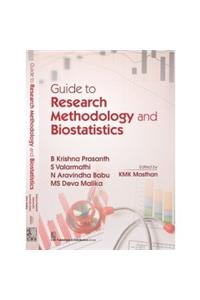 Guide to Research Methodology and Biostatistics