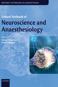 Oxford Textbook of Neuroscience and Anaesthesiology