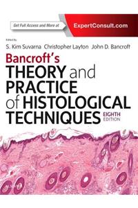 Bancroft's Theory and Practice of Histological Techniques