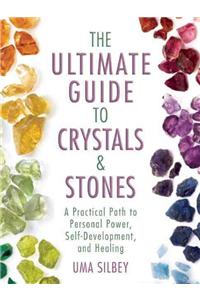 Ultimate Guide to Crystals & Stones