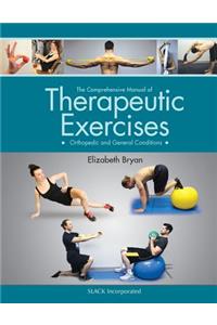 The Comprehensive Manual of Therapeutic Exercises