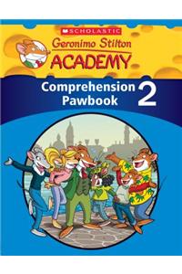 Geronimo Stilton Academy: Comprehension Pawbook Level 2