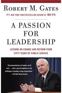 Passion for Leadership: Lessons on Change and Reform from Fifty Years of Public Service