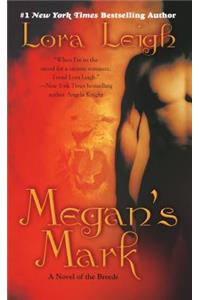 Megan's Mark: A Novel of the Breeds