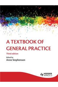 Textbook of General Practice 3E