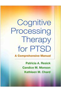 Cognitive Processing Therapy for PTSD