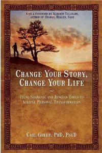 Change Your Story, Change Your Life