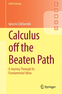 Calculus Off the Beaten Path