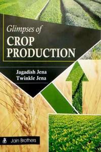 Glimpses of Crop Production