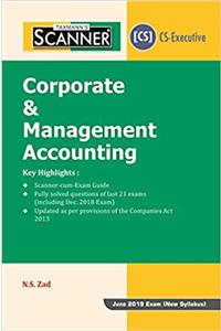 Scanner Corporate and Management Accounting (CS Executive) (June 2019 Exam New Syllabus )
