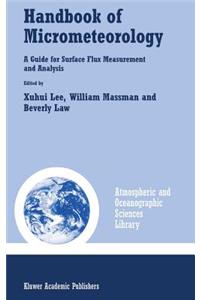 Handbook of Micrometeorology: A Guide for Surface Flux Measurement and Analysis