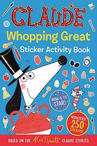 Claude TV Tie-ins: Claude Whopping Great Sticker Activity Book