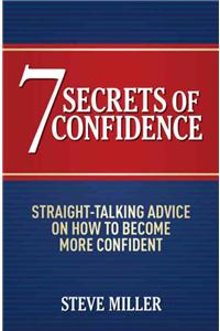 7 Secrets of Confidence